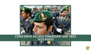 Concorso Allievi Finanzieri GDF 2023 – 1673 posti – Aperto ai civili con diploma